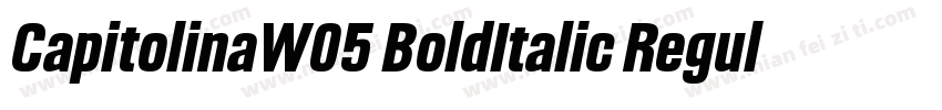 CapitolinaW05 BoldItalic Regular字体转换